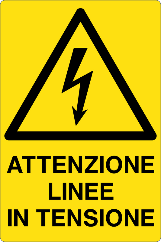 GLOBAL CARTELLO SEGNALETICO - ATTENZIONE LINEE IN TENSIONE - Adesivo Resistente, Pannello in Forex, Pannello In Alluminio
