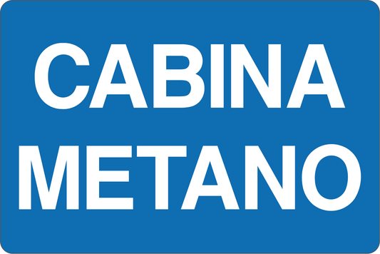 GLOBAL CARTELLO SEGNALETICO - CABINA METANO - Adesivo Resistente, Pannello in Forex, Pannello In Alluminio