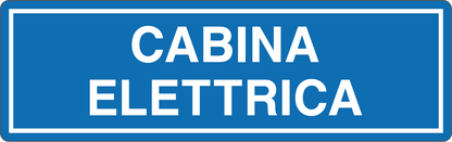 CABINA ELETTRICA - CARTELLO SEGNALETICO UNI ISO 7010 in Adesivo, Pannello in Forex, Pannello In Alluminio