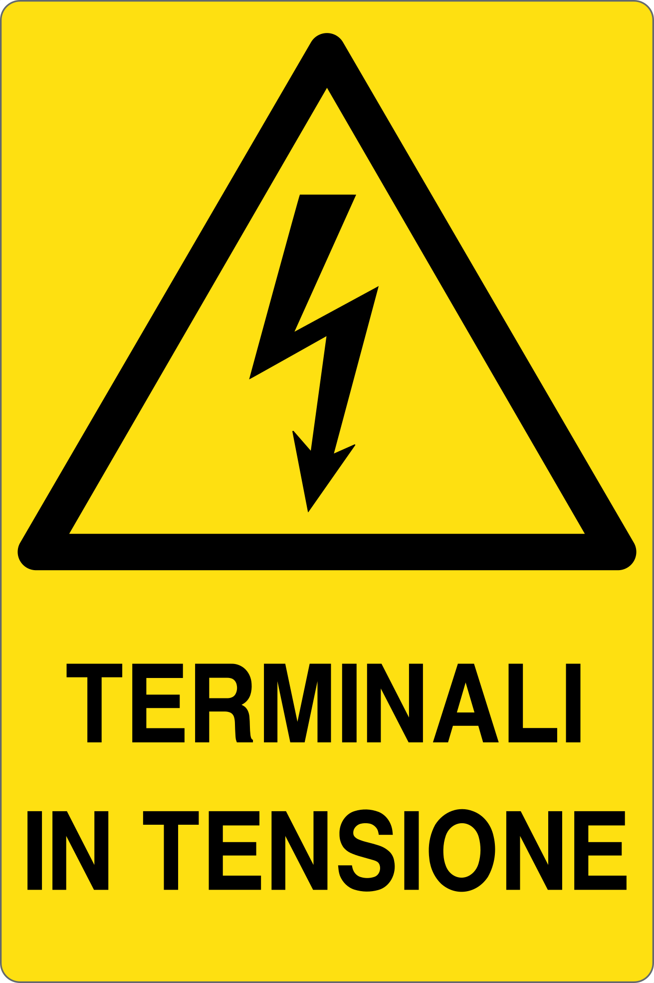 GLOBAL CARTELLO SEGNALETICO - TERMINALI IN TENSIONE - Adesivo Resistente, Pannello in Forex, Pannello In Alluminio