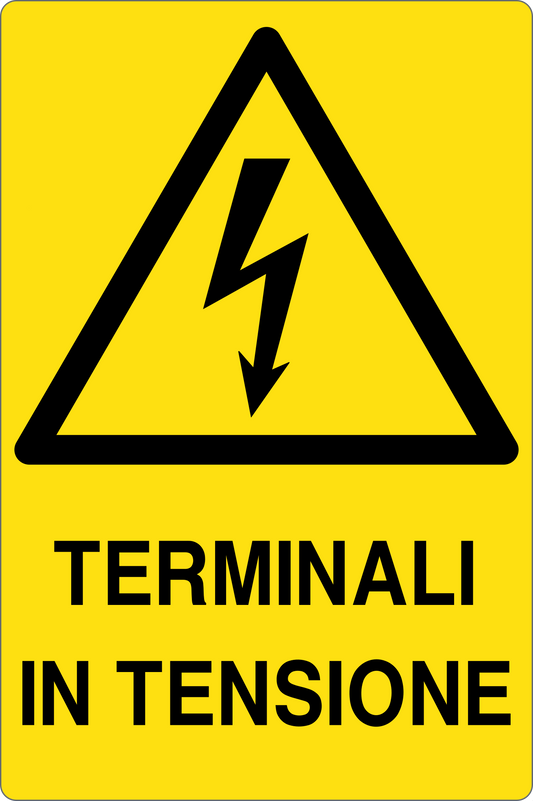 GLOBAL CARTELLO SEGNALETICO - TERMINALI IN TENSIONE - Adesivo Resistente, Pannello in Forex, Pannello In Alluminio