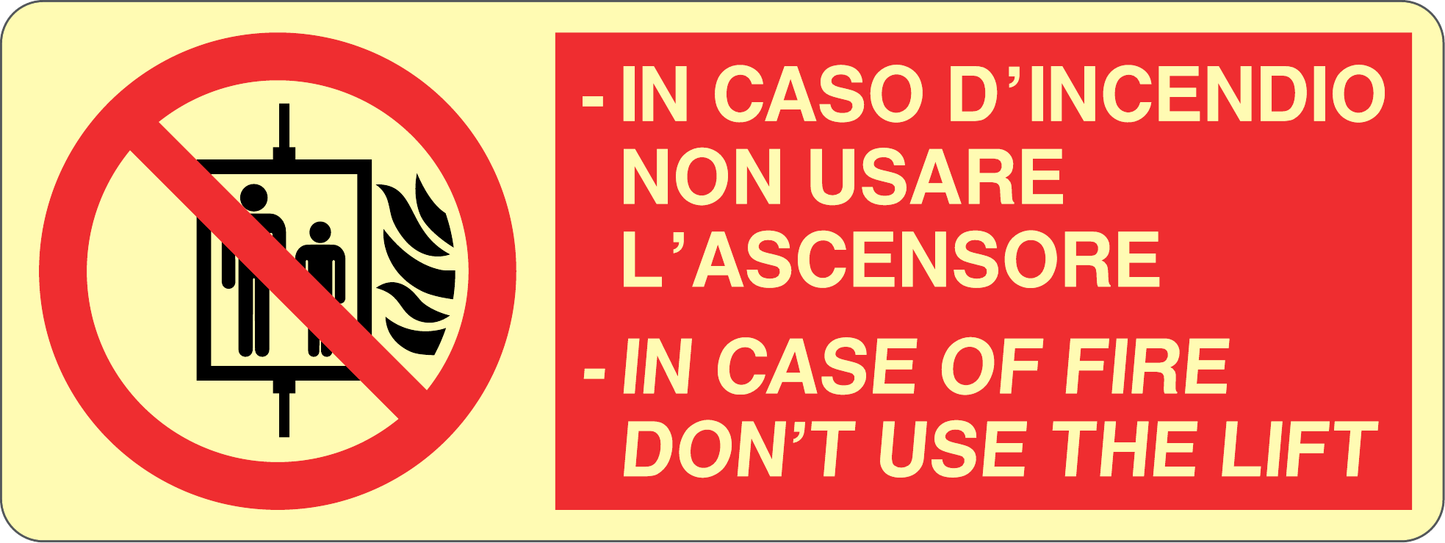 GLOBAL CARTELLO SEGNALETICO LUMINESCENTE UNI - IN CASO D'INCENDIO NON USARE L'ASCENSORE - Adesivo Luminescente O Pannello Rigido Luminescente