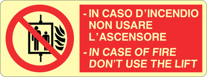GLOBAL CARTELLO SEGNALETICO LUMINESCENTE UNI - IN CASO D'INCENDIO NON USARE L'ASCENSORE - Adesivo Luminescente O Pannello Rigido Luminescente