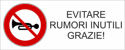 EVITARE RUMORI - CARTELLO SEGNALETICO UNI ISO 7010 in Adesivo Resistente, Pannello in Forex, Pannello In Alluminio