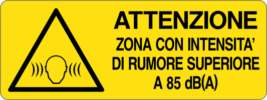 ATTENZIONE ZONA CON INTENSITÀ DI RUMORE SUPERIORE A 85 dBA - CARTELLO SEGNALETICO UNI ISO 7010 in Adesivo, Pannello in Forex, Pannello In Alluminio