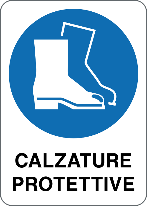 GLOBAL CARTELLO SEGNALETICO - CALZATURE PROTETTIVE - Adesivo Resistente, Pannello in Forex, Pannello In Alluminio