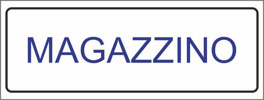 Magazzino - CARTELLO SEGNALETICO UNI ISO 7010 in Adesivo Resistente, Pannello in Forex, Pannello In Alluminio