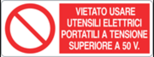 VIETATO USARE UTENSILI ELETTRICI PORTATILI - CARTELLO SEGNALETICO UNI ISO 7010 in Adesivo, Pannello in Forex, Pannello In Alluminio