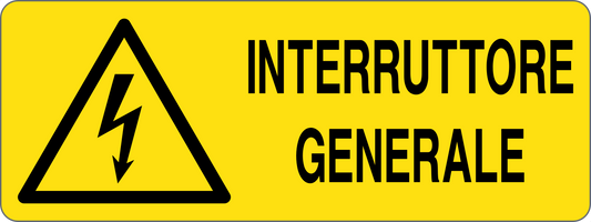 INTERRUTTORE GENERALE - CARTELLO SEGNALETICO UNI ISO 7010 in Adesivo, Pannello in Forex, Pannello In Alluminio