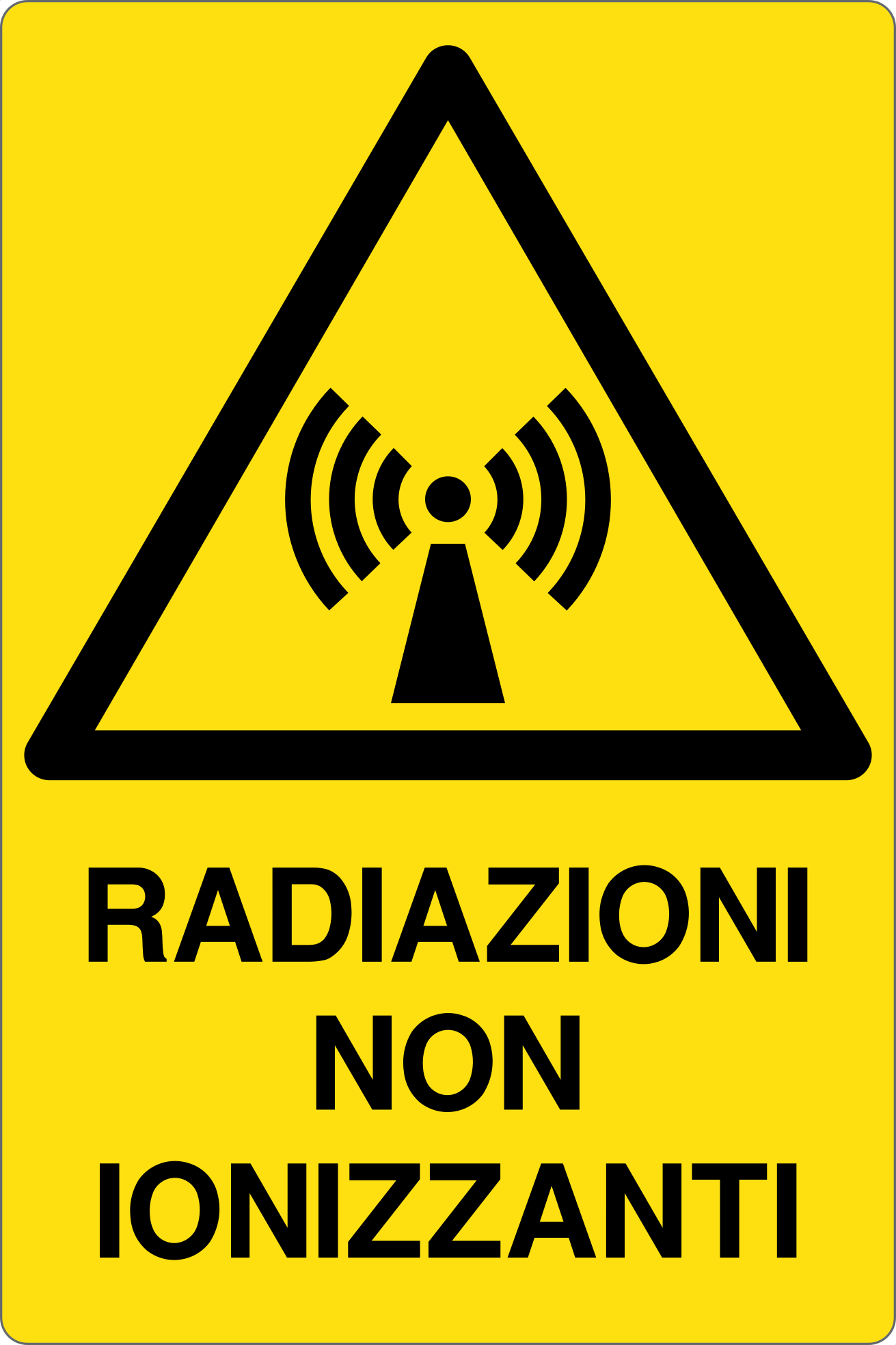 GLOBAL CARTELLO SEGNALETICO - RADIAZIONI NON IONIZZANTI - Adesivo Resistente, Pannello in Forex, Pannello In Alluminio