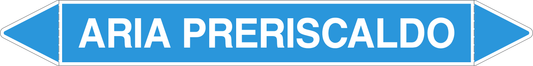 GLOBAL PACCO DA 10 ETICHETTE PER TUBAZIONI - ARIA PRERISCALDO - Etichetta Autoadesiva Resistente