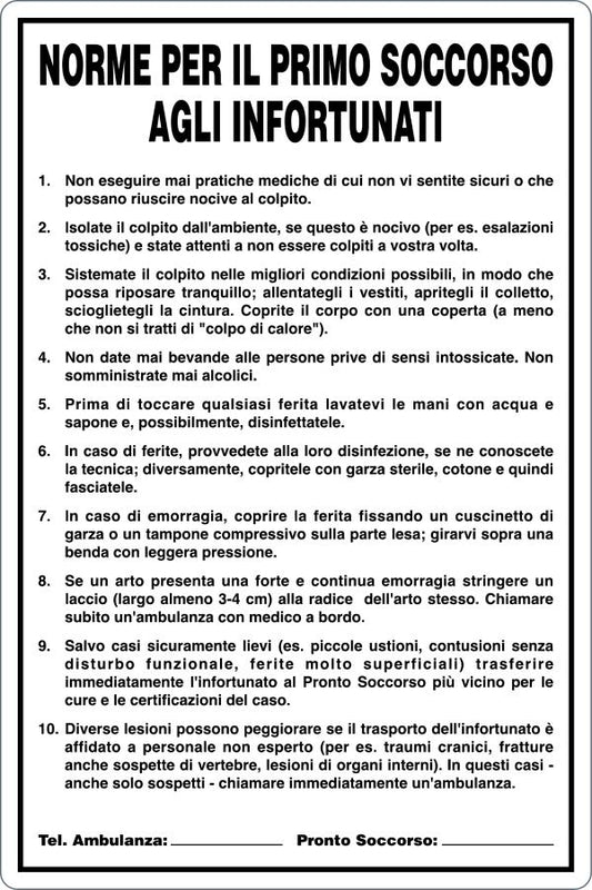 GLOBAL CARTELLO SEGNALETICO - NORME DI PRIMO SOCCORSO AGLI INFORTUNATI - Adesivo Resistente, Pannello in Forex, Pannello In Alluminio
