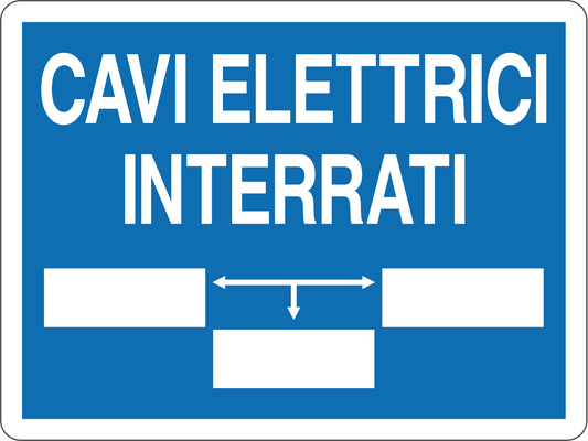 GLOBAL CARTELLO SEGNALETICO - CAVI ELETTRICI INTERRATI - Adesivo Resistente, Pannello in Forex, Pannello In Alluminio