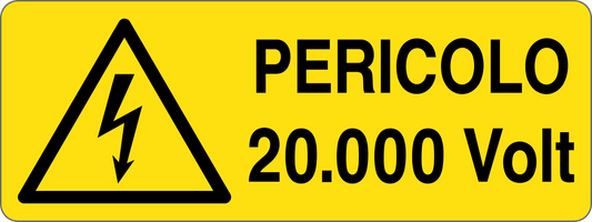 PERICOLO 20000 VOLT - CARTELLO SEGNALETICO UNI ISO 7010 in Adesivo, Pannello in Forex, Pannello In Alluminio