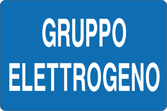 GLOBAL CARTELLO SEGNALETICO - GRUPPO ELETTROGENO - Adesivo Resistente, Pannello in Forex, Pannello In Alluminio