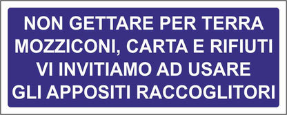 NON GETTARE RIFIUTI - CARTELLO SEGNALETICO UNI ISO 7010 in Adesivo Resistente, Pannello in Forex, Pannello In Alluminio