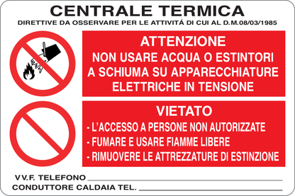 GLOBAL CARTELLO SEGNALETICO - CENTRALE TERMICA - Adesivo Resistente, Pannello in Forex, Pannello In Alluminio
