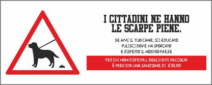 I cittadini ne hanno le scarpe piene - CARTELLO SEGNALETICO UNI ISO 7010 in Adesivo Resistente, Pannello in Forex, Pannello In Alluminio