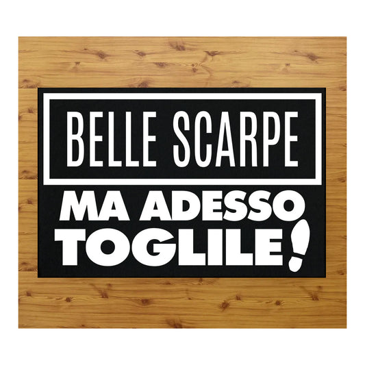 Tappeto zerbino personalizzato - BELLE SCARPE - con stampa ad alta qualità, ideale per ingressi