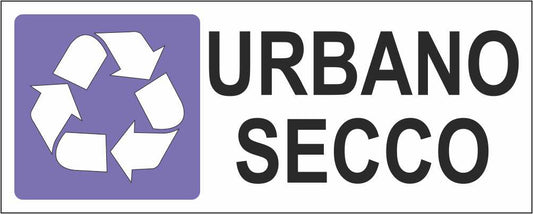 URBANO SECCO - CARTELLO SEGNALETICO UNI ISO 7010 in Adesivo Resistente, Pannello in Forex, Pannello In Alluminio