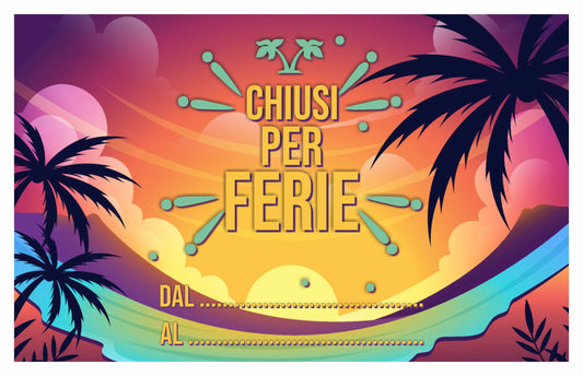 GLOBAL CARTELLO SEGNALETICO - chiuso per ferie, negozio vacanze - Adesivo Extra Resistente, Pannello in Forex, Pannello In Alluminio