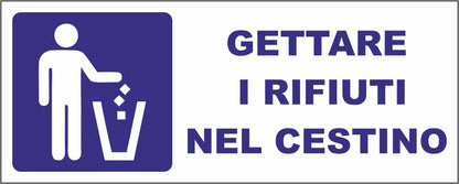 Gettare i rifiuti nel cestino - CARTELLO SEGNALETICO UNI ISO 7010 in Adesivo Resistente, Pannello in Forex, Pannello In Alluminio