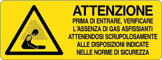 ATTENZIONE PRIMA DI ENTRARE VERIFICARE L'ASSENZA DI GAS ASFISSIANTI - CARTELLO SEGNALETICO UNI ISO 7010 in Adesivo, Pannello in Forex, Pannello In Alluminio