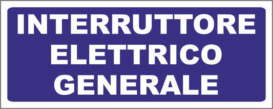 INTERRUTTORE ELETTRICO GENERALE FONDO BLU - CARTELLO SEGNALETICO UNI ISO 7010 in Adesivo Resistente, Pannello in Forex, Pannello In Alluminio