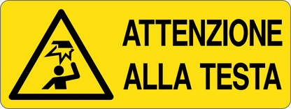ATTENZIONE ALLA TESTA - CARTELLO SEGNALETICO UNI ISO 7010 in Adesivo, Pannello in Forex, Pannello In Alluminio