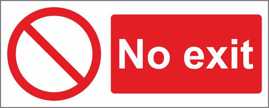 No Exit - CARTELLO SEGNALETICO UNI ISO 7010 in Adesivo Resistente, Pannello in Forex, Pannello In Alluminio