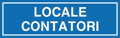 LOCALE CONTATORI - CARTELLO SEGNALETICO UNI ISO 7010 in Adesivo, Pannello in Forex, Pannello In Alluminio