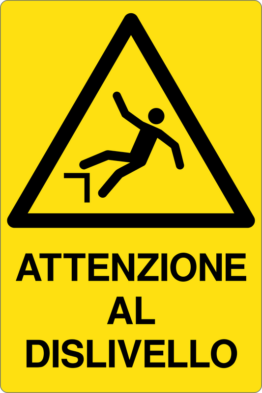 GLOBAL CARTELLO SEGNALETICO - ATTENZIONE AL DISLIVELLO - Adesivo Resistente, Pannello in Forex, Pannello In Alluminio