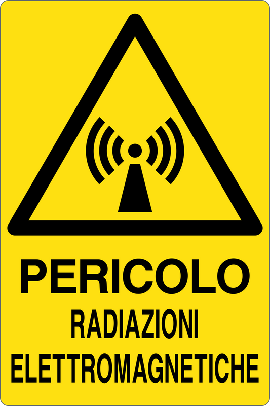 GLOBAL CARTELLO SEGNALETICO - PERICOLO RADIAZIONI ELETTROMAGNETICHE - Adesivo Resistente, Pannello in Forex, Pannello In Alluminio