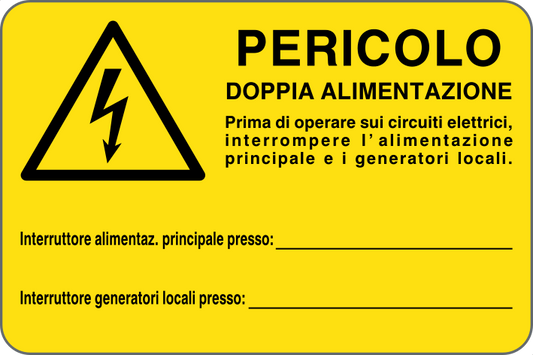 GLOBAL CARTELLO SEGNALETICO - PERICOLO DOPPIA ALIMENTAZIONE - Adesivo Resistente, Pannello in Forex, Pannello In Alluminio