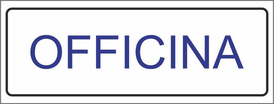 Officina - CARTELLO SEGNALETICO UNI ISO 7010 in Adesivo Resistente, Pannello in Forex, Pannello In Alluminio