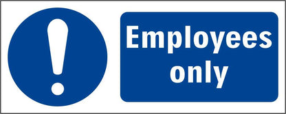 Employee Only - CARTELLO SEGNALETICO UNI ISO 7010 in Adesivo Resistente, Pannello in Forex, Pannello In Alluminio