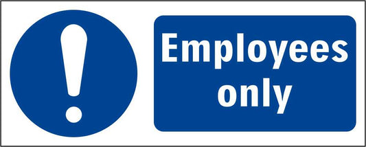 Employee Only - CARTELLO SEGNALETICO UNI ISO 7010 in Adesivo Resistente, Pannello in Forex, Pannello In Alluminio