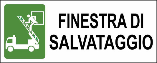 FINESTRA DI SALVATAGGIO - CARTELLO SEGNALETICO UNI ISO 7010 in Adesivo Resistente, Pannello in Forex, Pannello In Alluminio