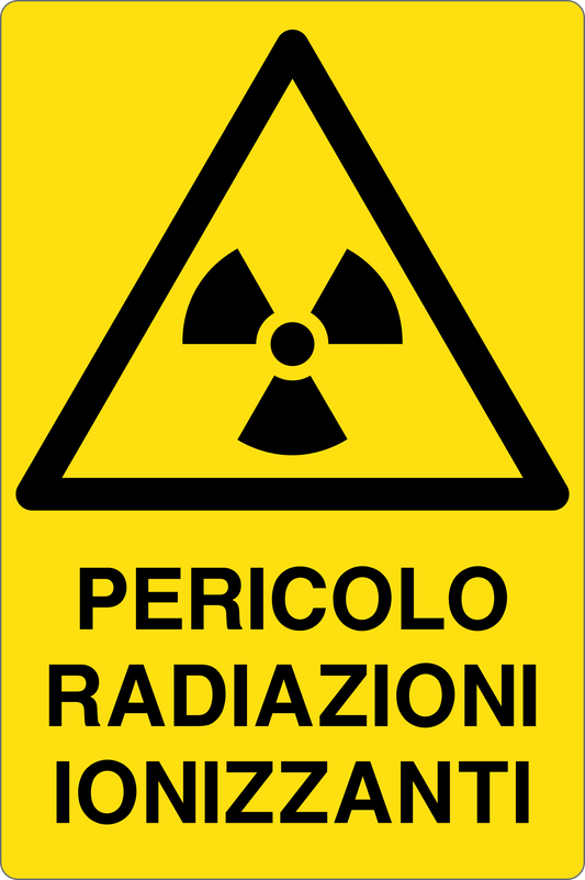 GLOBAL CARTELLO SEGNALETICO - PERICOLO RADIAZIONI IONIZZANTI - Adesivo Resistente, Pannello in Forex, Pannello In Alluminio