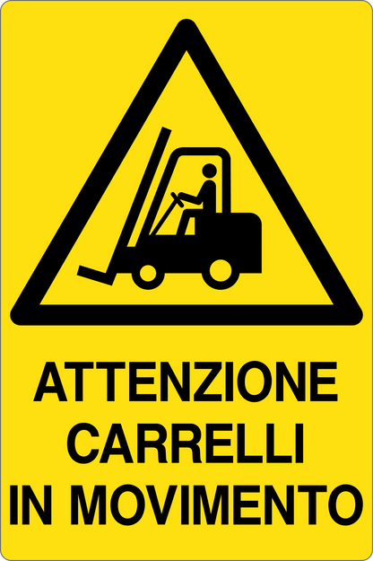 GLOBAL CARTELLO SEGNALETICO - ATTENZIONE CARRELLI IN MOVIMENTO - Adesivo Resistente, Pannello in Forex, Pannello In Alluminio