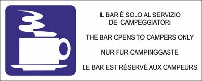 Il bar è solo al servizio dei campeggiatori - CARTELLO SEGNALETICO UNI ISO 7010 in Adesivo Resistente, Pannello in Forex, Pannello In Alluminio