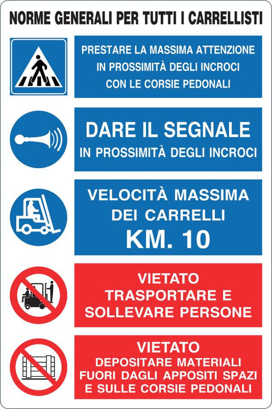 GLOBAL CARTELLO SEGNALETICO - NORME GENERALI PER TUTTI I CARRELLISTI - Adesivo Resistente, Pannello in Forex, Pannello In Alluminio