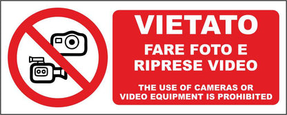 VIETATO FARE FOTO E RIPRESE VIDEO - CARTELLO SEGNALETICO UNI ISO 7010 in Adesivo Resistente, Pannello in Forex, Pannello In Alluminio