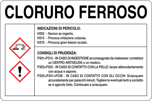 GLOBAL CARTELLO SEGNALETICO - CLORURO FERROSO RISCHI E CONSIGLI DI PRUDENZA - Adesivo Resistente, Pannello in Forex, Pannello In Alluminio