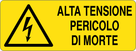 ALTA TENSIONE PERICOLO DI MORTE - CARTELLO SEGNALETICO UNI ISO 7010 in Adesivo, Pannello in Forex, Pannello In Alluminio