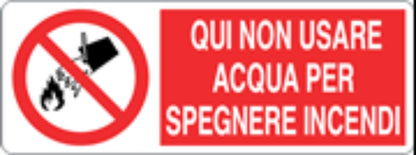 QUI NON USARE ACQUA PER SPEGNERE INCENDI - CARTELLO SEGNALETICO UNI ISO 7010 in Adesivo, Pannello in Forex, Pannello In Alluminio