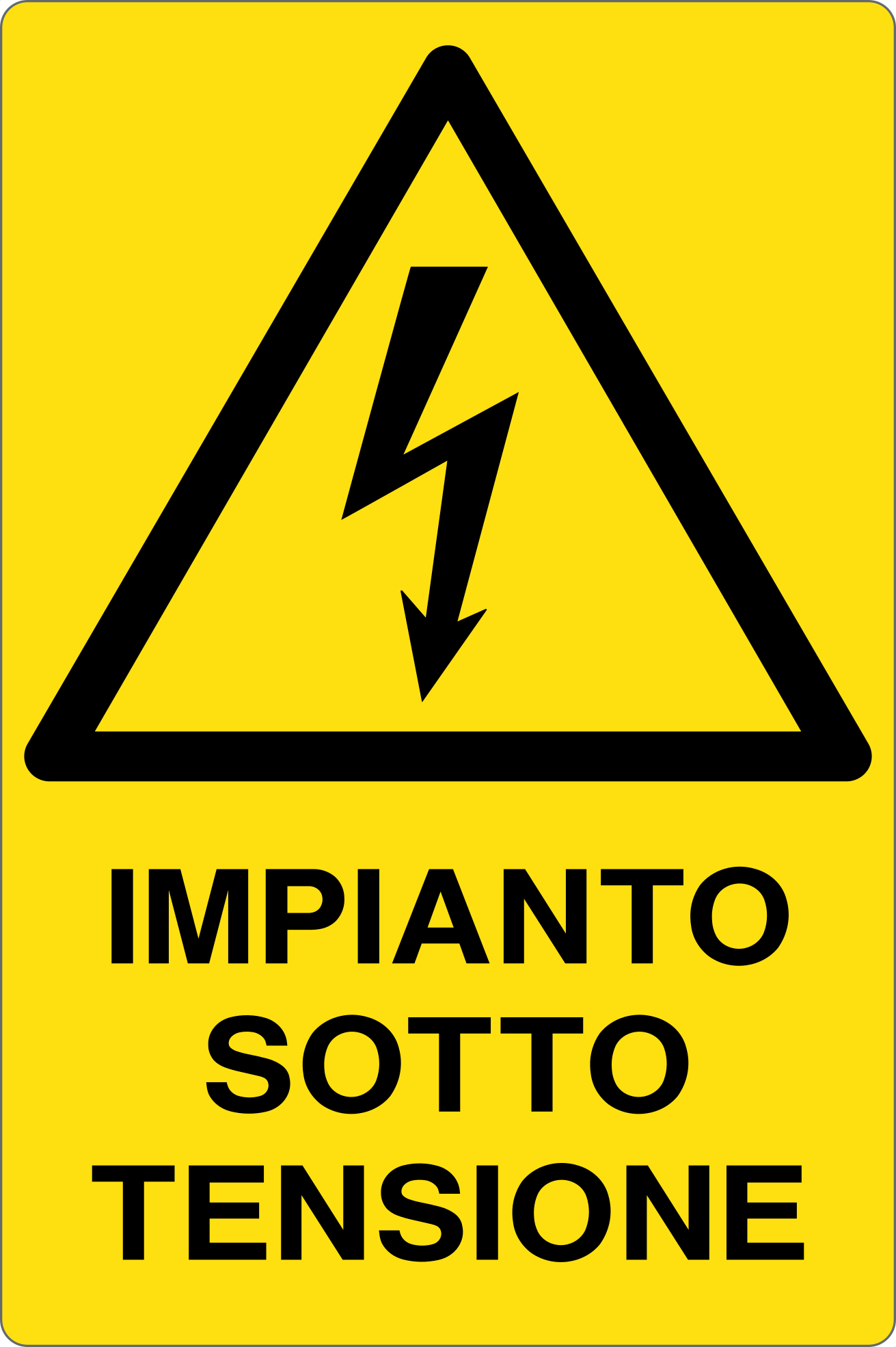 GLOBAL CARTELLO SEGNALETICO - IMPIANTO SOTTO TENSIONE - Adesivo Resistente, Pannello in Forex, Pannello In Alluminio