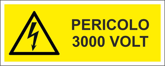 PERICOLO 3000 VOLT - CARTELLO SEGNALETICO UNI ISO 7010 in Adesivo Resistente, Pannello in Forex, Pannello In Alluminio