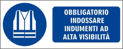 OBBLIGATORIO INDOSSARE INDUMENTI AD ALTA VISIBILITÀ - CARTELLO SEGNALETICO UNI ISO 7010 in Adesivo Resistente, Pannello in Forex, Pannello In Alluminio