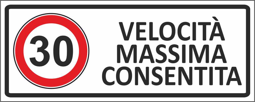 Limite di velocità personalizzato - CARTELLO SEGNALETICO UNI ISO 7010 in Adesivo Resistente, Pannello in Forex, Pannello In Alluminio